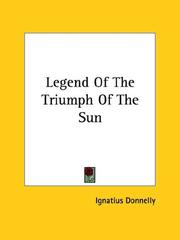 Cover of: Legend Of The Triumph Of The Sun