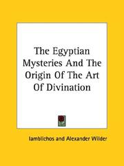 The Egyptian Mysteries And The Origin Of The Art Of Divination