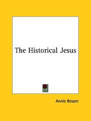 Cover of: The Historical Jesus by Annie Wood Besant