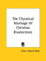 Cover of: The Chymical Marriage Of Christian Rosencreutz