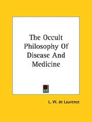 Cover of: The Occult Philosophy Of Disease And Medicine