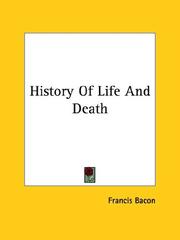 Cover of: History Of Life And Death by Francis Bacon