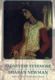 Cover of: Guinevere Evermore: Guinevere Series, Book 3