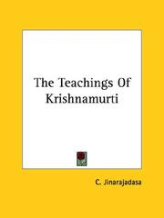 Cover of: The Teachings Of Krishnamurti | C. Jinarajadasa
