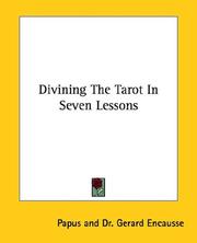 Cover of: Divining The Tarot In Seven Lessons