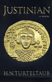 Cover of: Justinian by H. N. Turteltaub