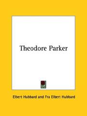 Cover of: Theodore Parker | Elbert Hubbard