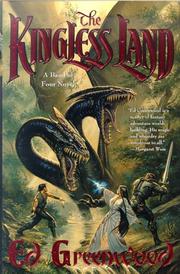 Cover of: The kingless land by Ed Greenwood