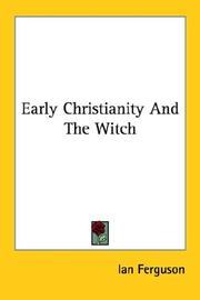 Cover of: Early Christianity And The Witch