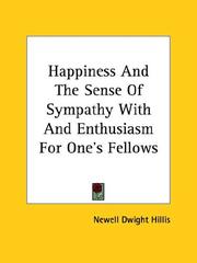 Cover of: Happiness and the Sense of Sympathy With and Enthusiasm for One's Fellows