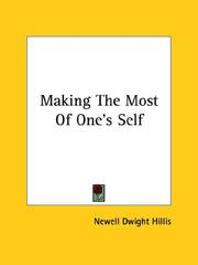 Cover of: Making The Most Of One's Self
