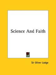 Cover of: Science And Faith by Oliver Lodge