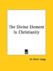 Cover of: The Divine Element In Christianity