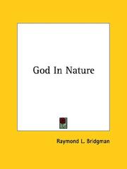 Cover of: God In Nature by Raymond L. Bridgman