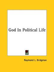 Cover of: God In Political Life by Raymond L. Bridgman