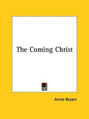 Cover of: The Coming Christ by Annie Wood Besant