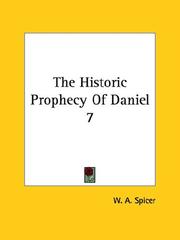 Cover of: The Historic Prophecy Of Daniel 7