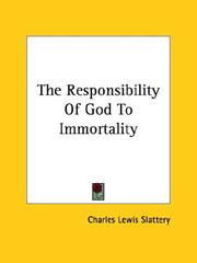 Cover of: The Responsibility Of God To Immortality