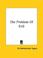 Cover of: The Problem Of Evil