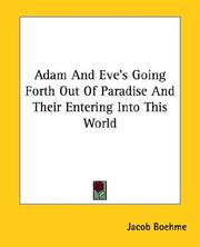 Cover of: Adam And Eve's Going Forth Out Of Paradise And Their Entering Into This World