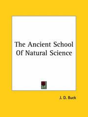 Cover of: The Ancient School of Natural Science by Jirah D. Buck