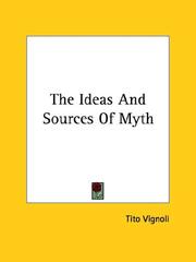 Cover of: The Ideas And Sources Of Myth