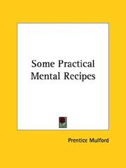 Cover of: Some Practical Mental Recipes