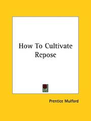 Cover of: How To Cultivate Repose