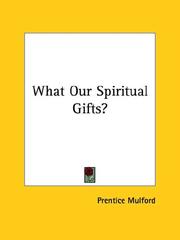 Cover of: What Our Spiritual Gifts?