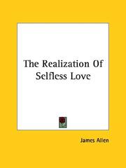 Cover of: The Realization Of Selfless Love