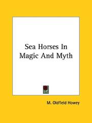 Cover of: Sea Horses in Magic and Myth