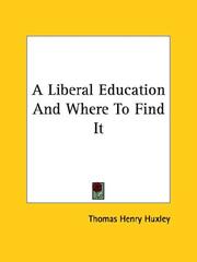 Cover of: A Liberal Education and Where to Find It