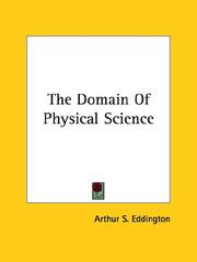 Cover of: The Domain of Physical Science by Arthur Stanley Eddington