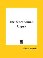 Cover of: The Macedonian Gypsy by Konrad Bercovici