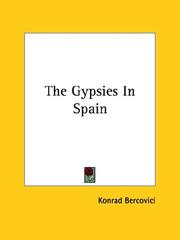 Cover of: The Gypsies In Spain by Konrad Bercovici