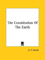 Cover of: The Constitution Of The Earth by Alfred Percy Sinnett