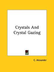 Cover of: Crystals And Crystal Gazing
