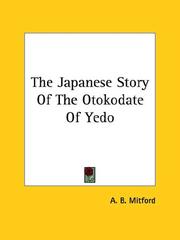 Cover of: The Japanese Story Of The Otokodate Of Yedo