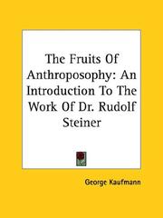 Cover of: The Fruits Of Anthroposophy by George Kaufmann