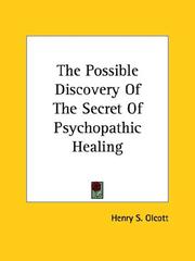 Cover of: The Possible Discovery Of The Secret Of Psychopathic Healing