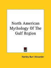 Cover of: North American Mythology Of The Gulf Region