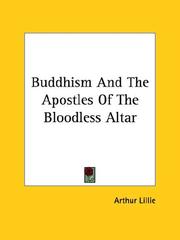 Cover of: Buddhism And The Apostles Of The Bloodless Altar