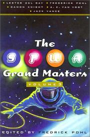 Cover of: The SFWA Grand Masters, Volume 3 by Frederik Pohl