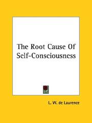 Cover of: The Root Cause Of Self-Consciousness