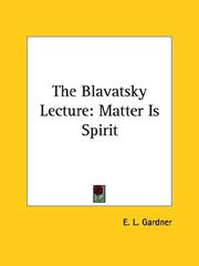 Cover of: The Blavatsky Lecture: Matter Is Spirit