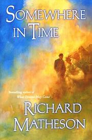 Cover of: Somewhere in time by Richard Matheson