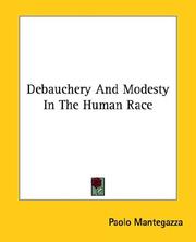 Cover of: Debauchery And Modesty In The Human Race