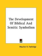 Cover of: The Development Of Biblical And Semitic Symbolism