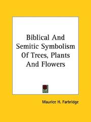 Cover of: Biblical And Semitic Symbolism Of Trees, Plants And Flowers