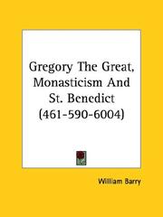 Cover of: Gregory The Great, Monasticism And St. Benedict (461-590-6004)
